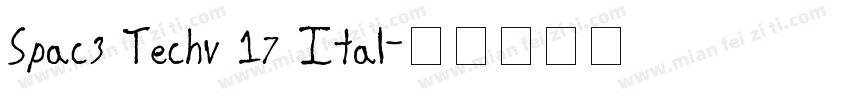 Spac3 Techv 17 Ital字体转换